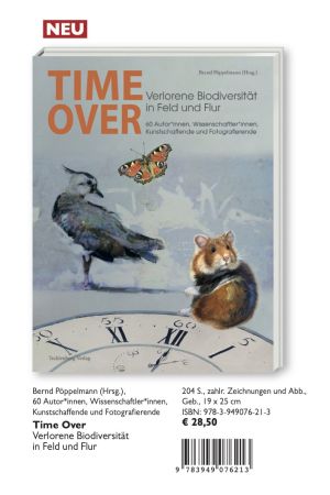 »Time Over« Verlorene Biodiversität in Feld und Flur
